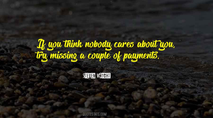 Quotes About Nobody Cares #1085732