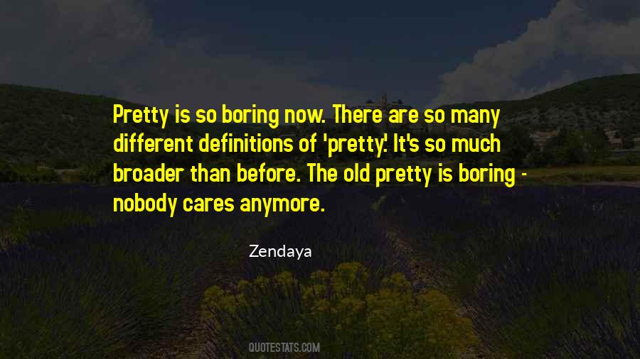 Quotes About Nobody Cares #343684