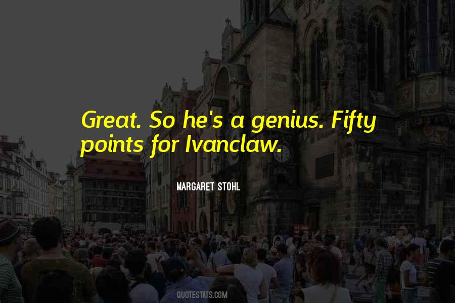 Genius's Quotes #310606