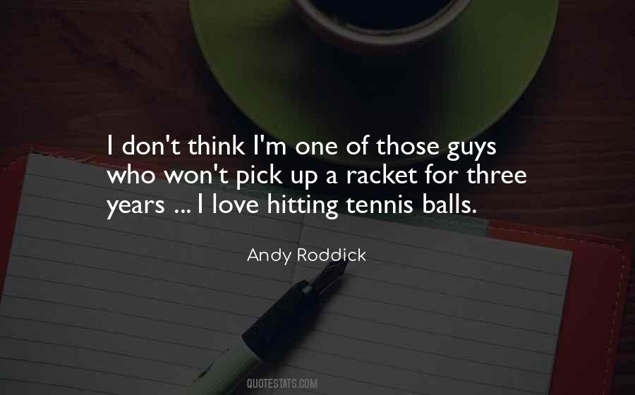 Quotes About Tennis Balls #486415