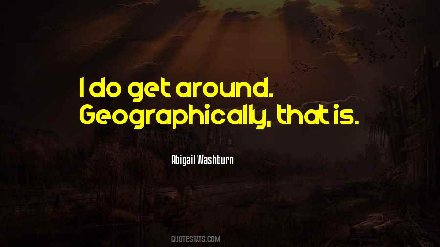 Geographically Quotes #625234