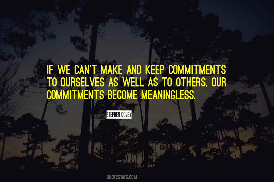 Quotes About Commitments #1101675