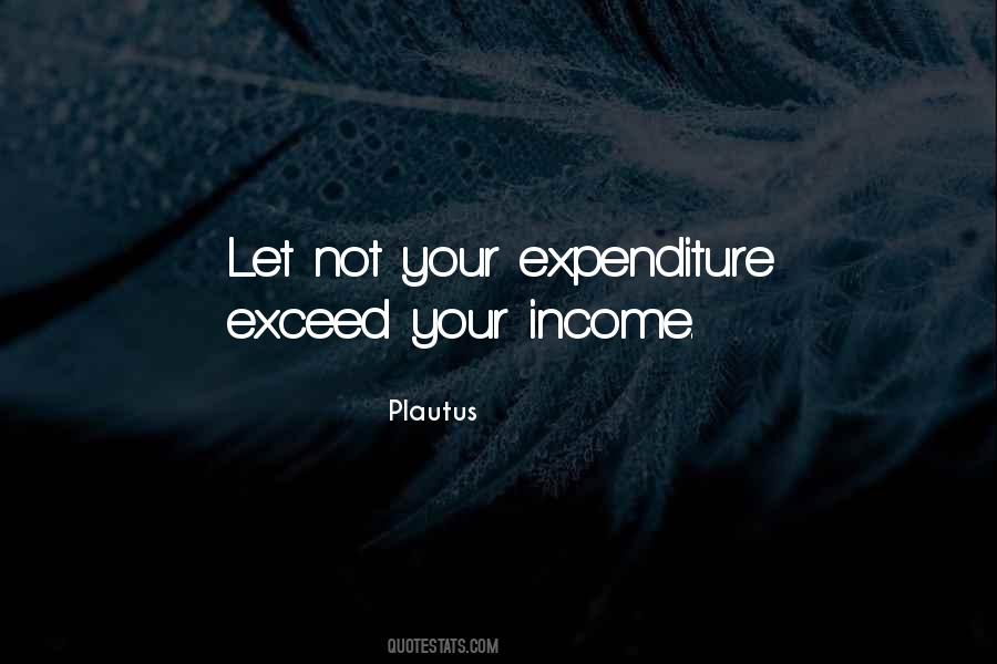 Quotes About Expenditure #1371789