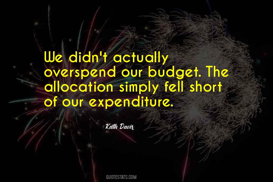 Quotes About Expenditure #185218