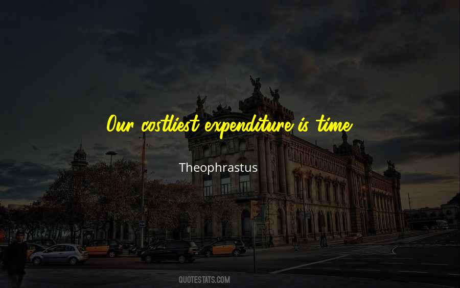 Quotes About Expenditure #624654