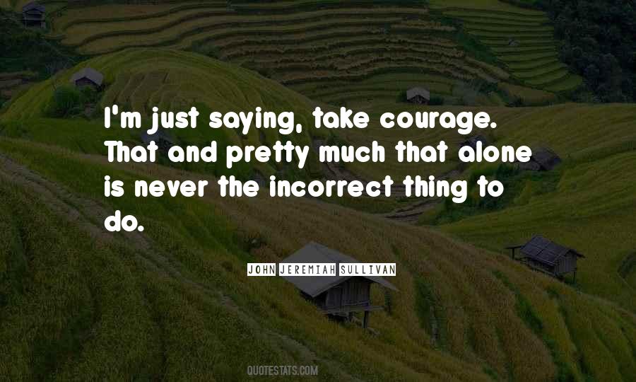 Quotes About Incorrect #846937