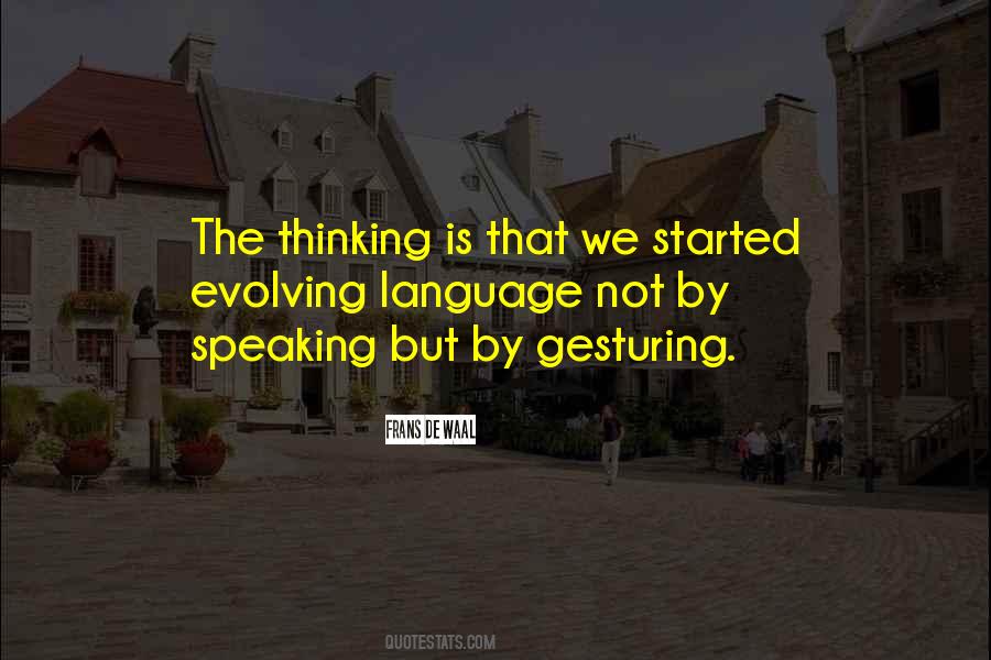 Gesturing Quotes #1554124