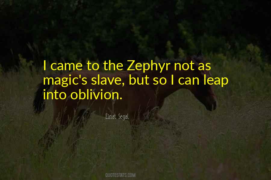 Quotes About Zephyr #1503816