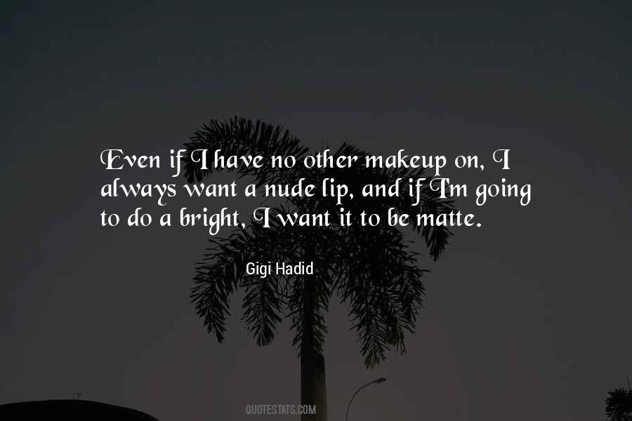 Gigi's Quotes #243880