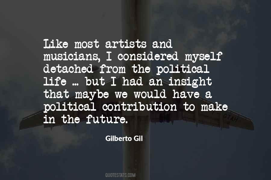 Gilberto Quotes #1259841
