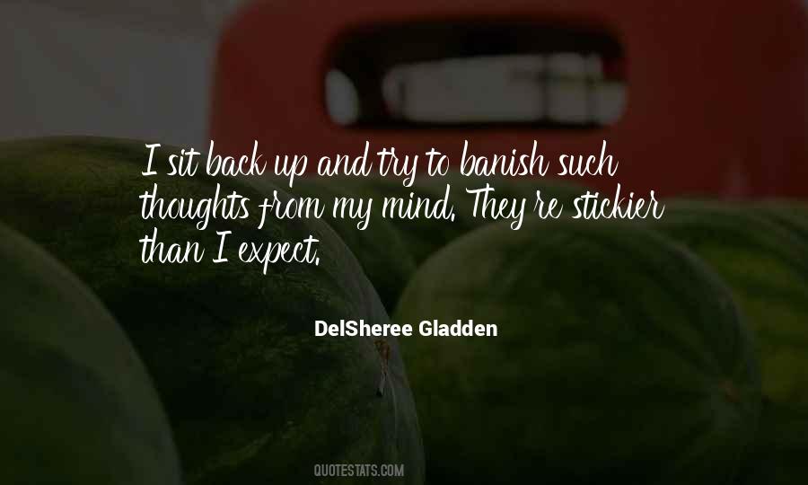 Gladden'd Quotes #1742065