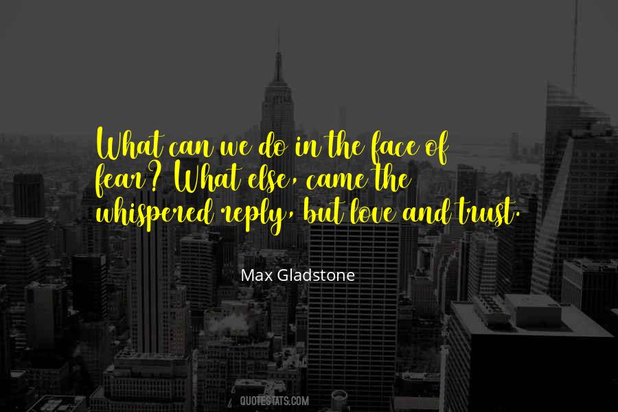 Gladstone's Quotes #801057