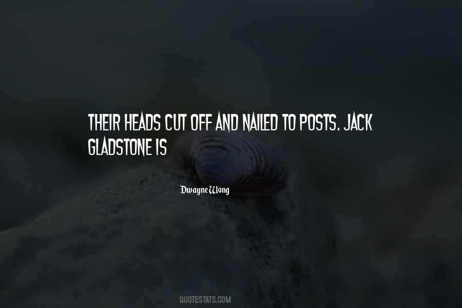 Gladstone's Quotes #813754
