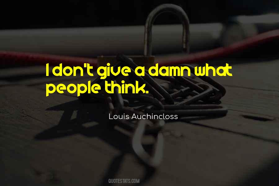 Quotes About Don't Give A Damn #1154038