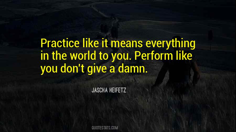 Quotes About Don't Give A Damn #1297444