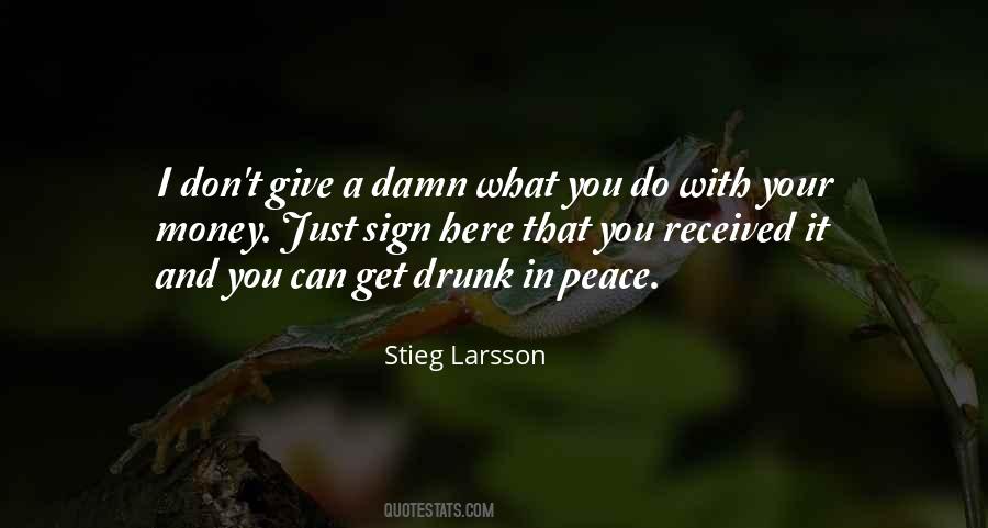 Quotes About Don't Give A Damn #911433