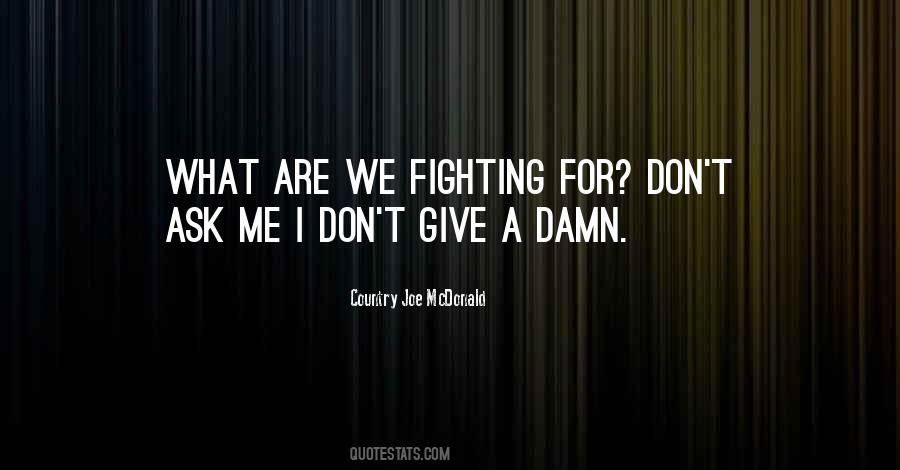 Quotes About Don't Give A Damn #930383