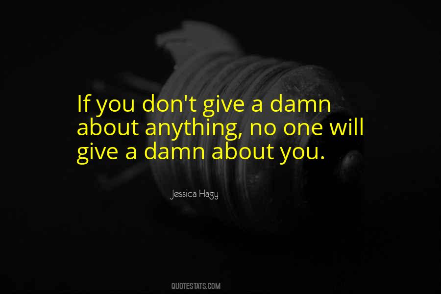 Quotes About Don't Give A Damn #991228