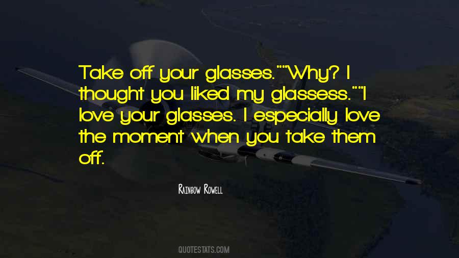 Glassess Quotes #224685