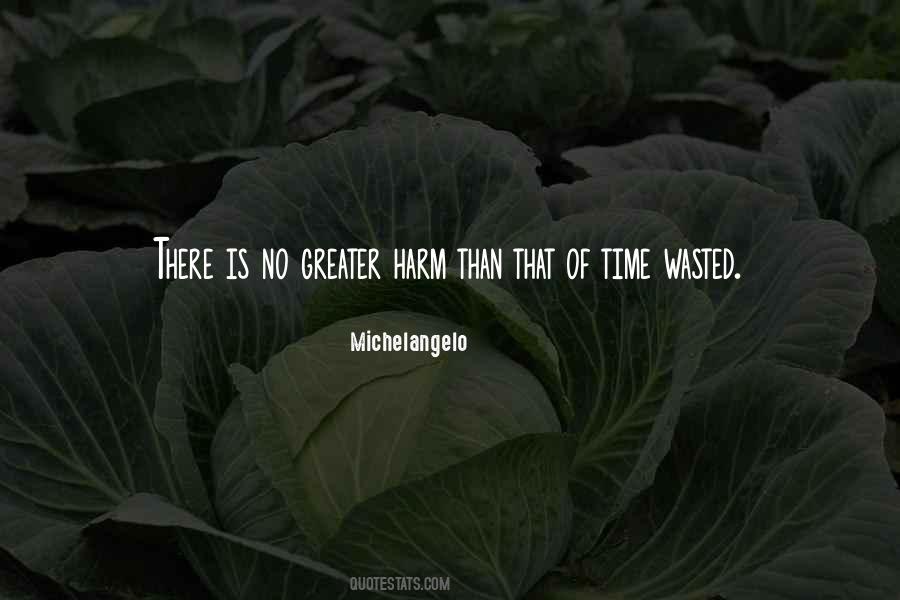 Quotes About Time Wasted #1566640