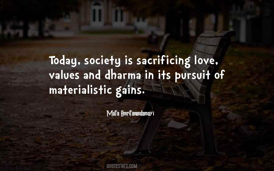 Quotes About Materialistic Love #522515