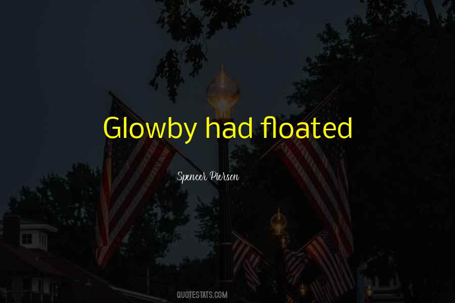 Glowby Quotes #271001