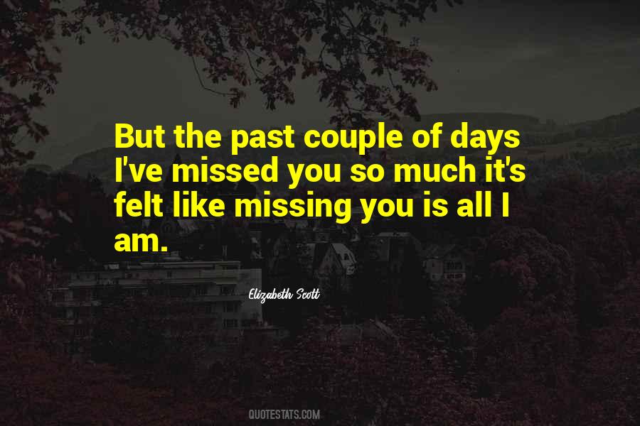 Quotes About Missing Those Days #41707