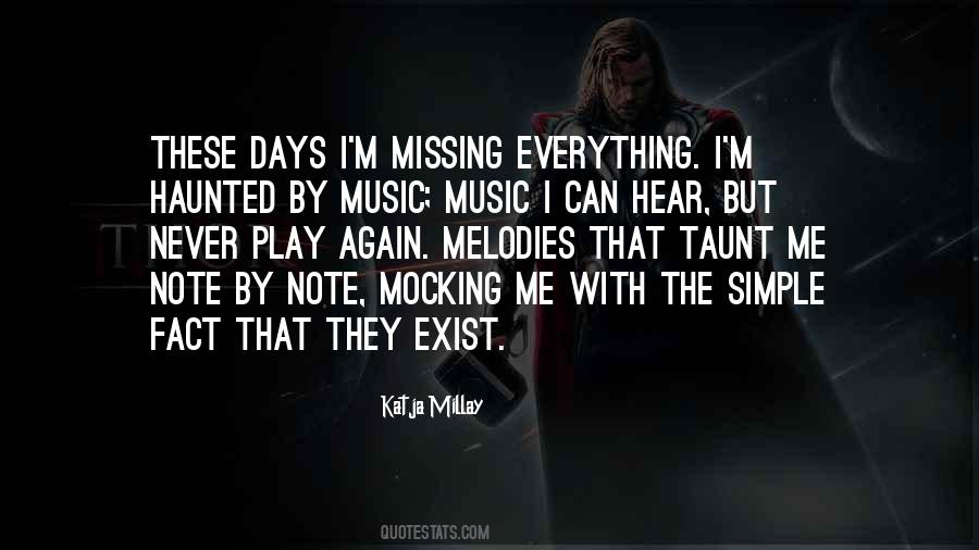 Quotes About Missing Those Days #815980