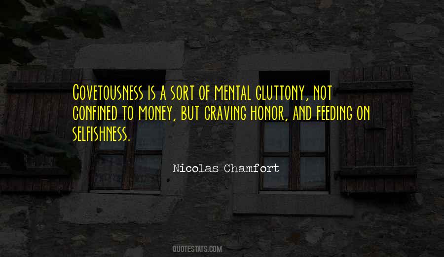 Gluttony's Quotes #420337