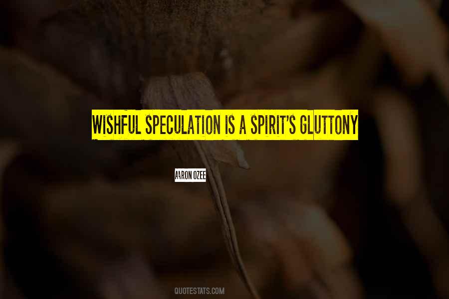 Gluttony's Quotes #433349