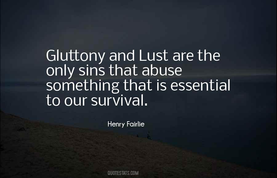 Gluttony's Quotes #535754
