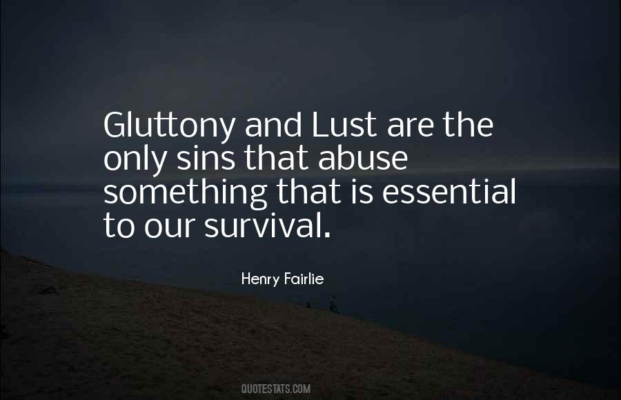 Gluttony's Quotes #535754