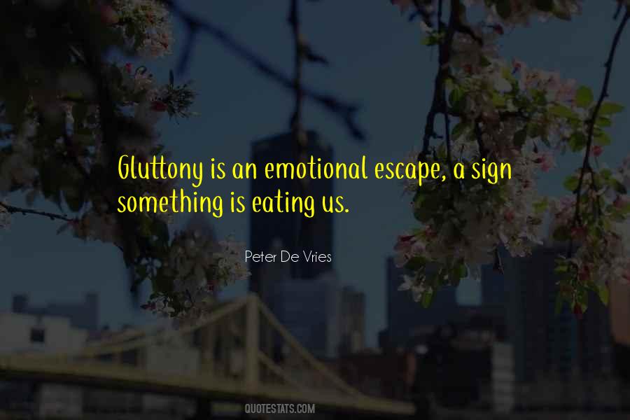 Gluttony's Quotes #775479