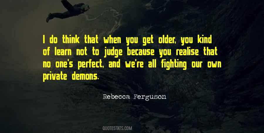 Quotes About Fighting Your Own Demons #1379230