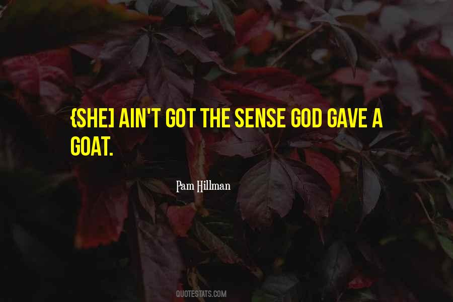 Goats'll Quotes #739146