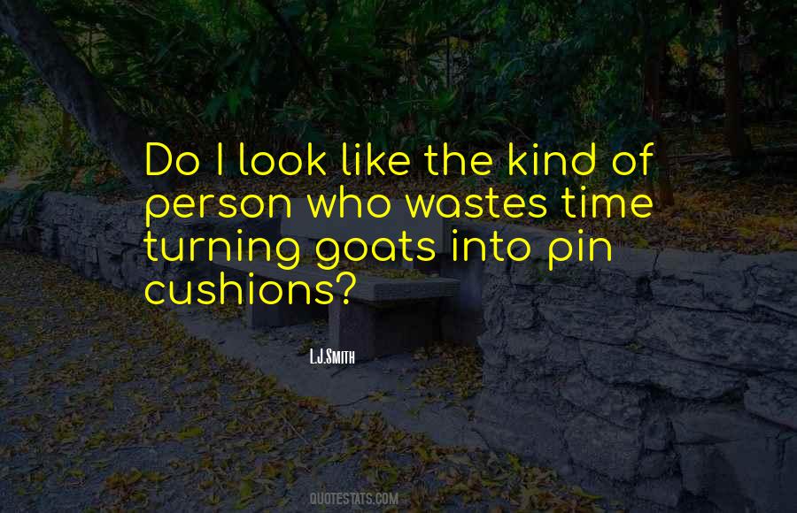 Goats'll Quotes #808630
