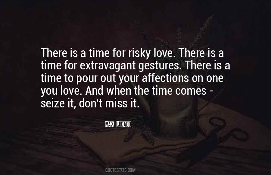 Quotes About Extravagant Love #1114923