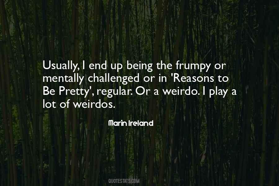 Quotes About Reasons #1769680