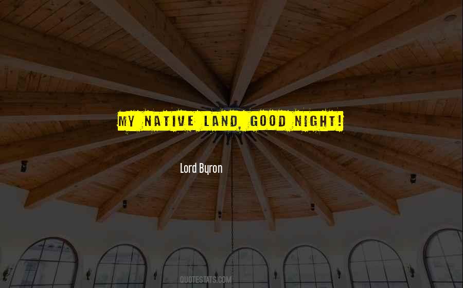 Quotes About Native Land #1182150