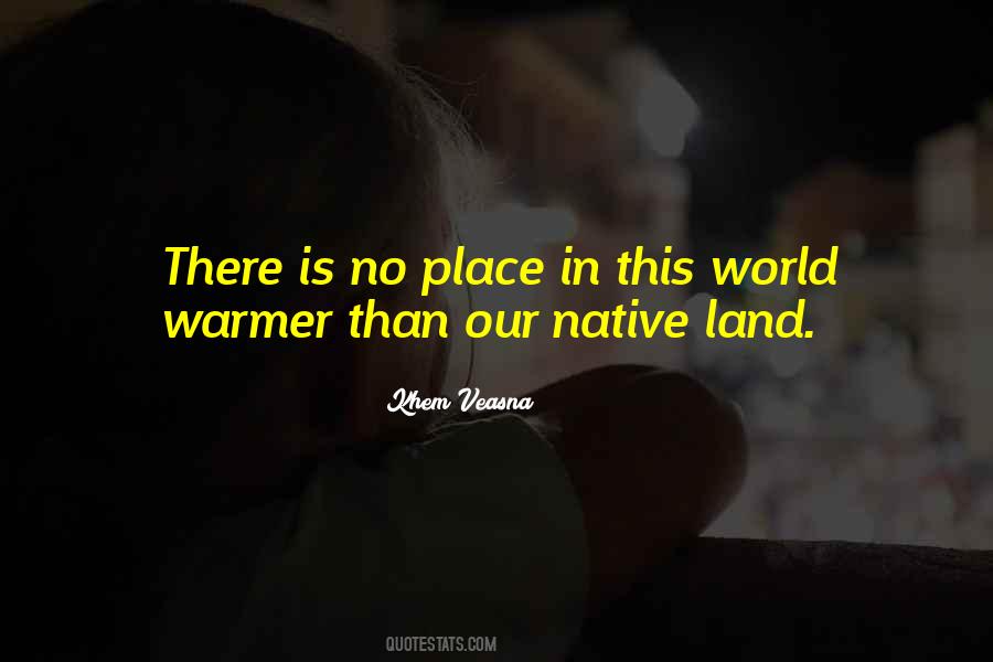 Quotes About Native Land #1274202