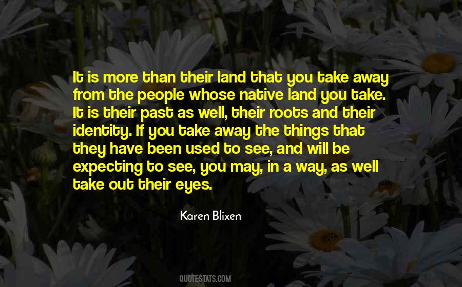 Quotes About Native Land #780036