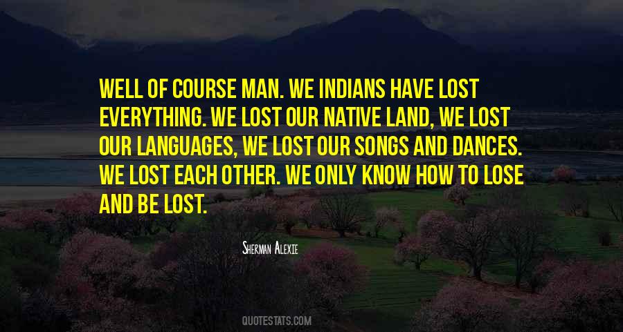 Quotes About Native Land #906012