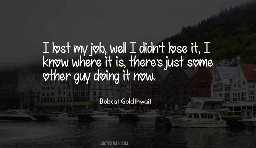 Goldthwait Quotes #1618063