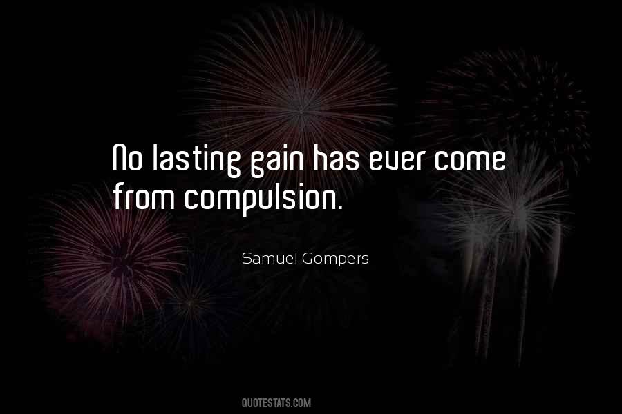 Gompers Quotes #553999