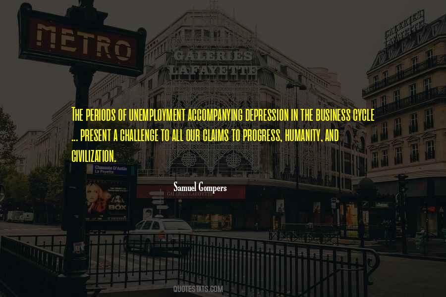 Gompers Quotes #723806
