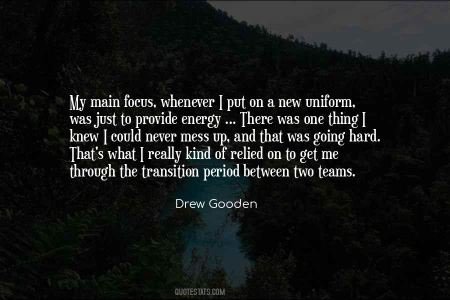 Gooden Quotes #1527719