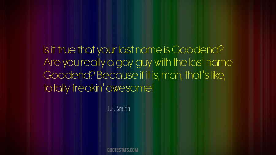 Goodend Quotes #1405891
