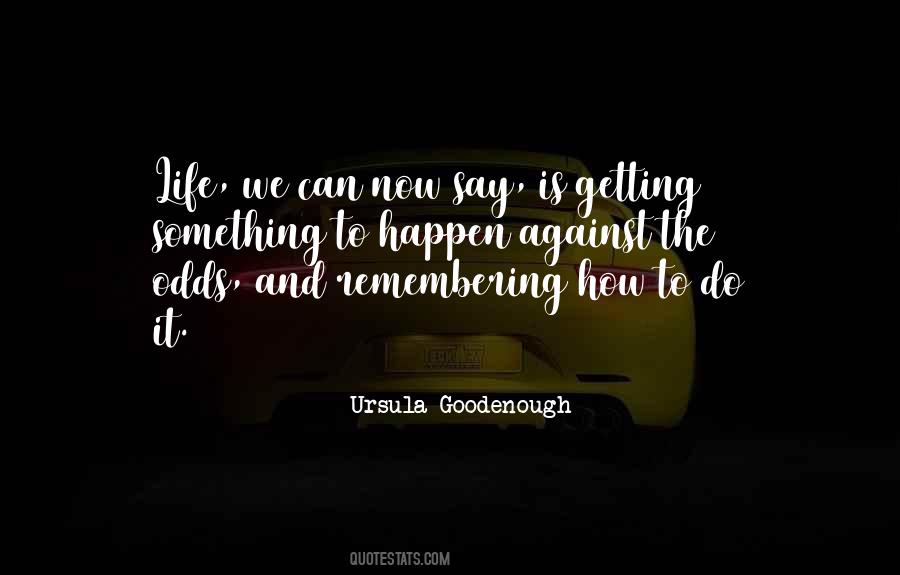 Goodenough Quotes #1046728