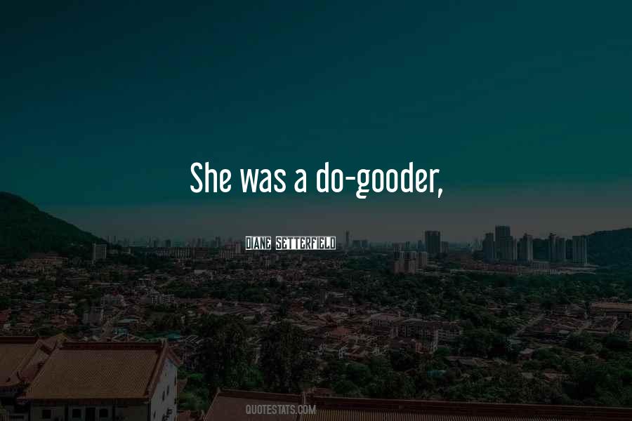 Gooder Quotes #1453398