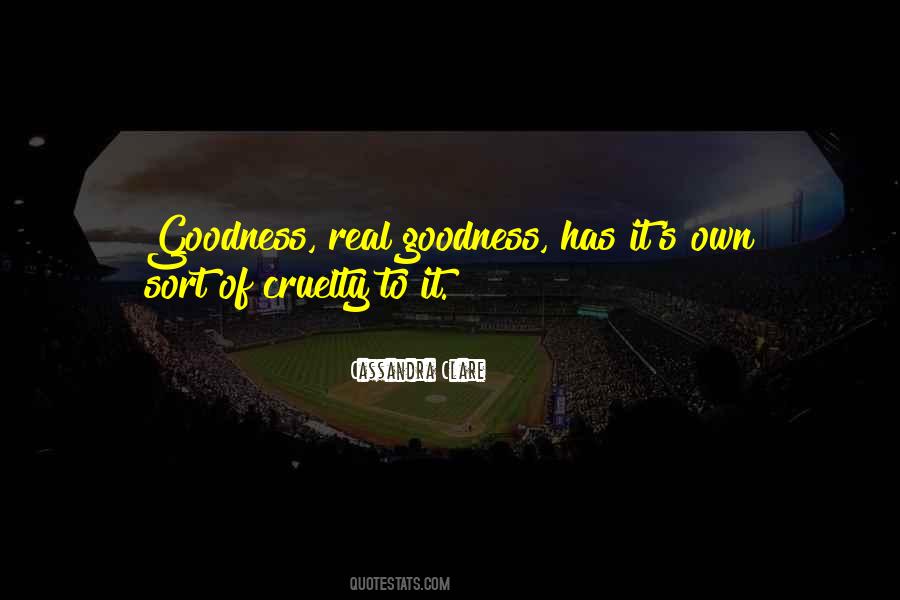 Goodness's Quotes #242020